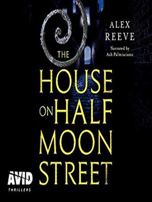 cover image of The House on Half Moon Street